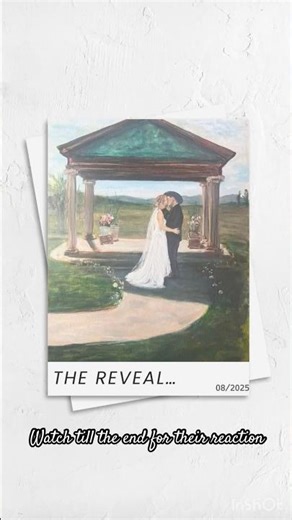 Did they love their wedding painting? Watch the reveal! #LiveWeddingPainter#WeddingDayMemories