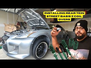 Part 1, installing Tein street basis z rear coilovers on my 350z