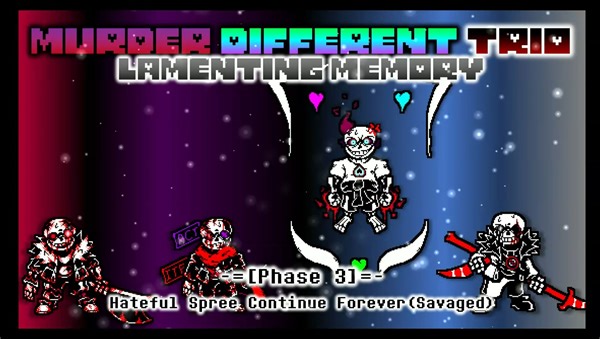 [R!Murder Different Trio:LM]Phase3-Hateful Spree Continue Forever(Savaged)