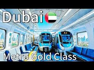 Dubai [4K] Dubai Metro Ride in Gold Class 🇦🇪