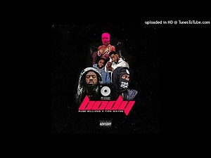 Russ Millions X Tion Wayne - Body (Official Clean Version)