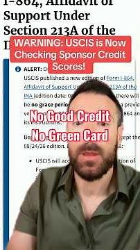 New I-864 Form: USCIS is Now Checking Sponsor Credit Scores! #immigration