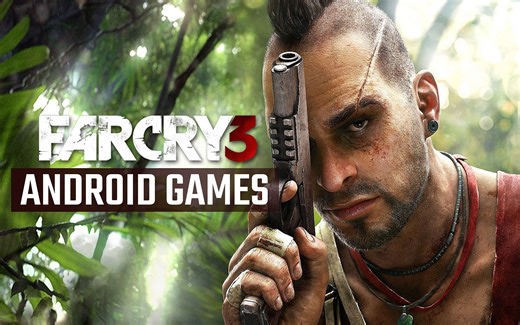 3 best Android games like Far Cry 3