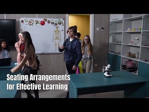 Seating Arrangements for Effective Learning
