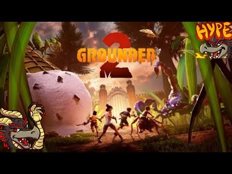 Grounded 2 EA doing all the things! (246/250 SUBS for 12 hour stream)