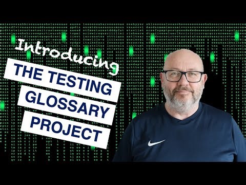 Introducing the Test Glossary Project