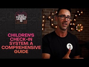 Tithely's Children's Check-In System: A Comprehensive Guide