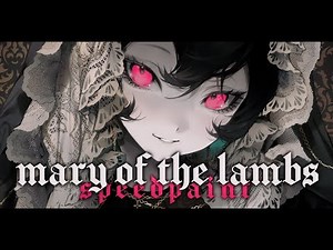 mary of the lambs 🎔（ SPEEDPAINT ）
