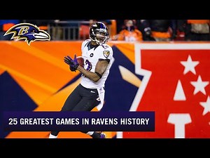 25 Greatest Games in Ravens History | Baltimore Ravens