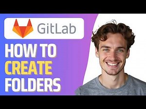 How to Create a Folder in GitLab (Full 2026 Guide)
