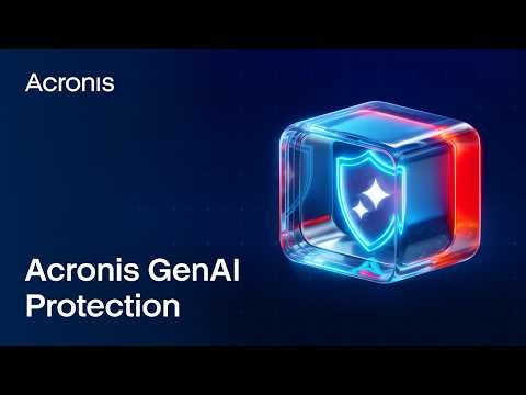 Acronis GenAI Protection
