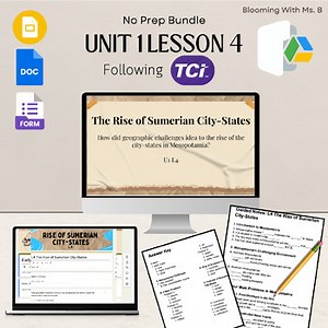 TCI U1 Lesson 4 |Rise of Sumerian City-States | No Prep Google Slides,Notes,Quiz