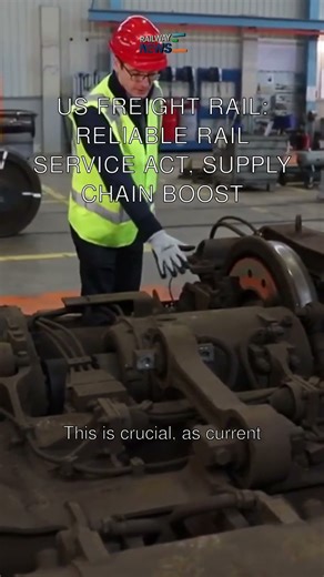 US Freight Rail: Reliable Rail Service Act, Supply Chain Boost