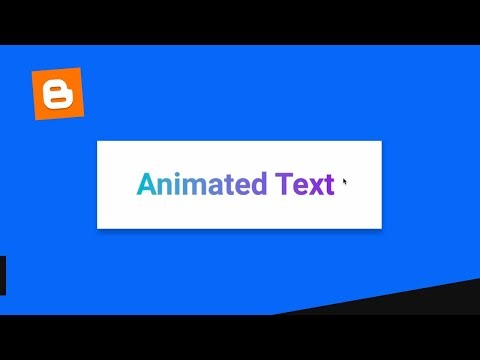 How To Add Animated Gradient Text Effect To Blogger Website