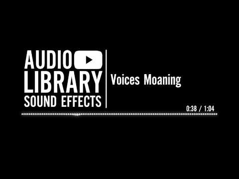 Voices Moaning - Sound Effect