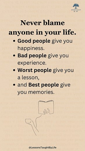 132K views · 1.6K reactions | Never blame anyone in your life | Lessons Taught By Life | Facebook