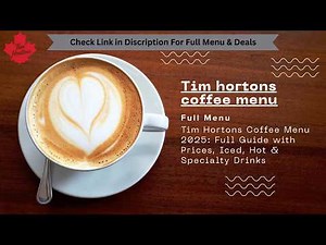 Tim Hortons Coffee Menu USA 2026 🇺🇸 | Prices, Best Drinks & What to Order