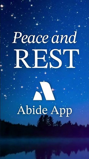 Prayer for Peace and Rest - Abide App Meditation