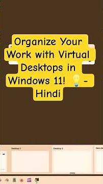 Windows 11 में Virtual Desktops का जादू! 🚀 | Productivity बढ़ाएँ