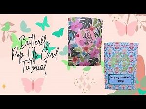 Butterfly Pop-Up Card Tutorial