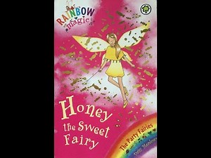 RAINBOW magic--Honey the Sweet Fairy chapter 1 Children's book read aloud