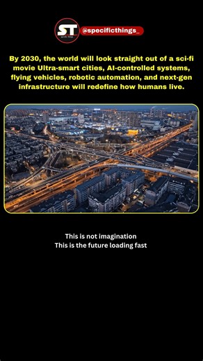 The World by 2030 😱 | A Futuristic Sci-Fi Reality Is Coming Faster Than You Think. #scificity #facts