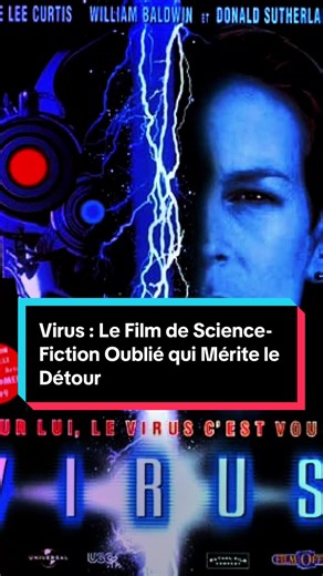 Virus : Le Film de Science-Fiction Oublié qui Mérite le Détour. #virus #FilmCulte #SciFi #horreur #cinéma