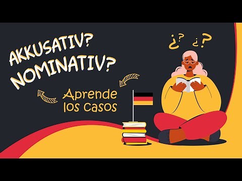 A1 Gramática alemana - 02 Los Casos: Nominativ und Akkusativ