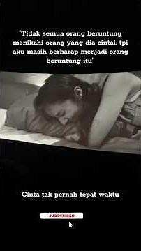 Cinta tak pernah tepat waktu. Tidak semua orang beruntung #film #cinta #takpernah #tepat #waktu