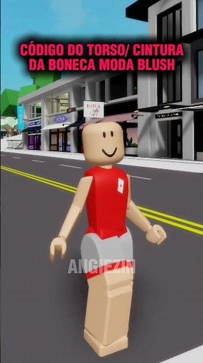 Free Blush Fashion Doll Torso/Waist Code at Brookhaven✨ #brookhaven #roblox #angiezin