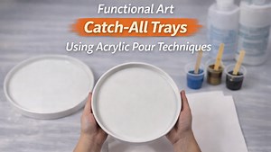 Functional art catch-all trays using acrylic pour techniques