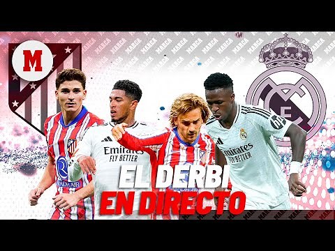 DIRECTO | Atlético de Madrid - Real Madrid, derbi madrileño en directo | LaLiga EA Sports