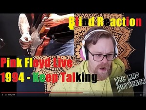Pink Floyd Pulse Concert Live 1994 - Keep Talking ( #reaction )