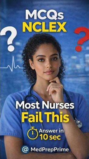NCLEX Practice Question #23 | Nursing Test Prep