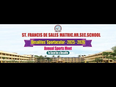 ST.FRANCIS DE SALES MATRIC.HR.SEC.SCHOOL (Desalites' Sportacular -2025-2026)