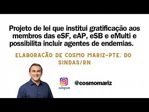 Projeto de lei que institui gratificação com novo financiamento da Atenção Primária.
