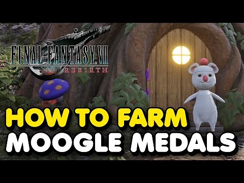 How To Farm Moogle Medals In Final Fantasy 7 Rebirth (FF7 Rebirth)