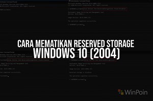Cara Mematikan 'Reserved Storage' Melalui Command Prompt di Windows 10 2004
