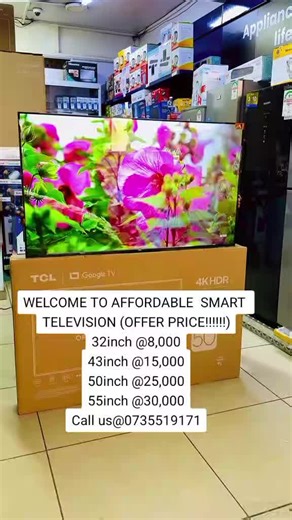 WELCOME TO AFFORDABLE SMART TELEVISION (OFFER PRICE‼‼‼)32inch @8,00043inch @15,00050inch @25,00055inch @30,000Call us@0735519171