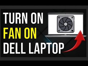 How To Turn On Fan Dell Laptop (How To Enable Fan Dell Laptop)