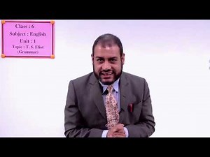 4. Class 6 | English | Unit 1 | T S Eliot | Grammar