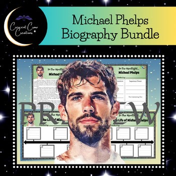 Michael Phelps Biography: Informational Text, Bio & Timeline Graphic Organizer