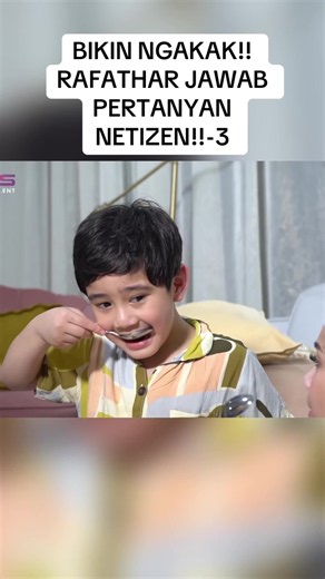 BIKIN NGAKAK!! RAFATHAR JAWAB PERTANYAN NETIZEN!!-3