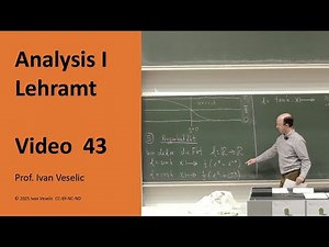 Vorlesung Analysis I fürs Lehramt (Video 43)