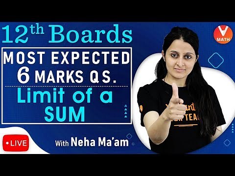 Limit of Sum - Definite Integration | Class 12 Maths | 6 Mark Important Questions | Vedantu
