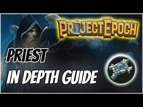 Project Epoch: Priest Guide | Everything New, Racials & Builds [WoW Classic+]