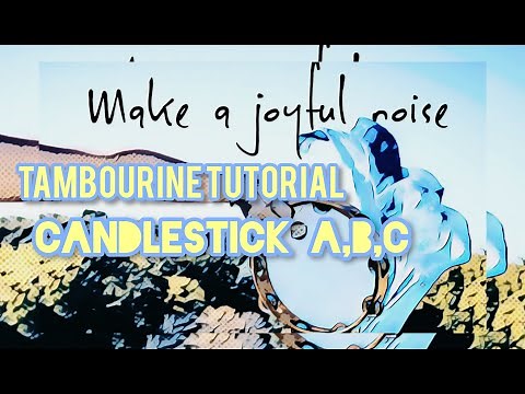CANDLESTICK A, B, C ||Tambourine Dance Pattern-Tutorial || Dancing & Praising God with Tambourine #6