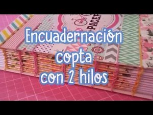 Cómo hacer encuadernacion copta con 2 hilos
