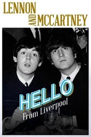 Lennon and McCartney: Hello from Liverpool
