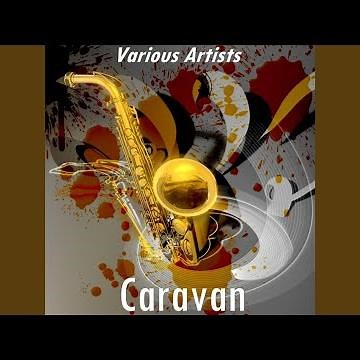 Caravan (Version by Duke Ellington - 1937)